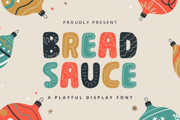 Bread Sauce: A Playful Display Font for Crafters & Product Designers