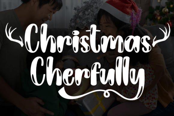 Christmas Cherfully: A Joyful Display Font for Editors