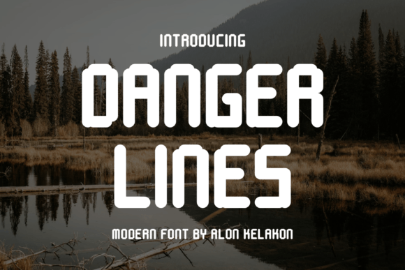 Danger Lines: A Display Font That Elevates Small Business Branding
