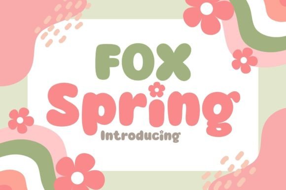 Fox Spring: A Playful Display Font for Colorful Editorial Projects