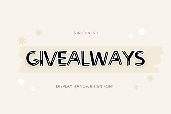 Give Always: A Groovy Display Font for Digital Branding and Web Design
