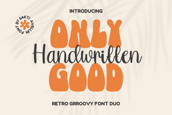 Only Good Handwritten: A Font That Turns Campaign Text Into Visual Impact