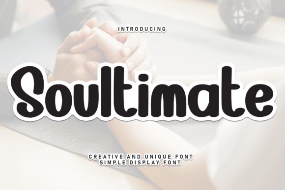 Soultimate: A Sweet Handwritten Display Font for Crafters and Sellers